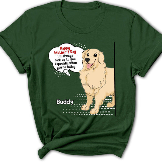 Always Look Up To Mommy - Personalized Custom Women's T-shirt