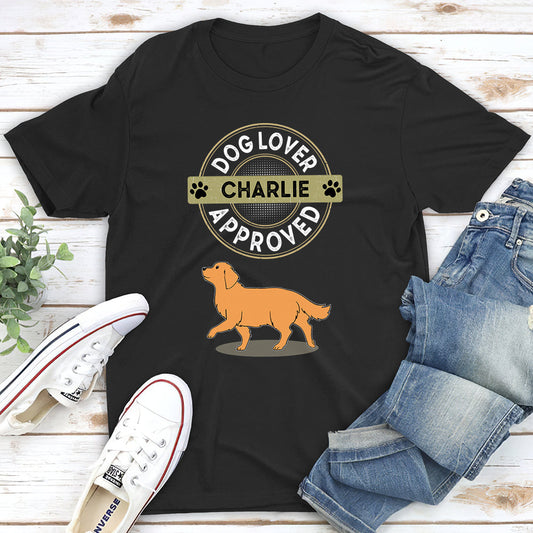 Approved By My Dog - Personalized Custom Unisex T-shirt