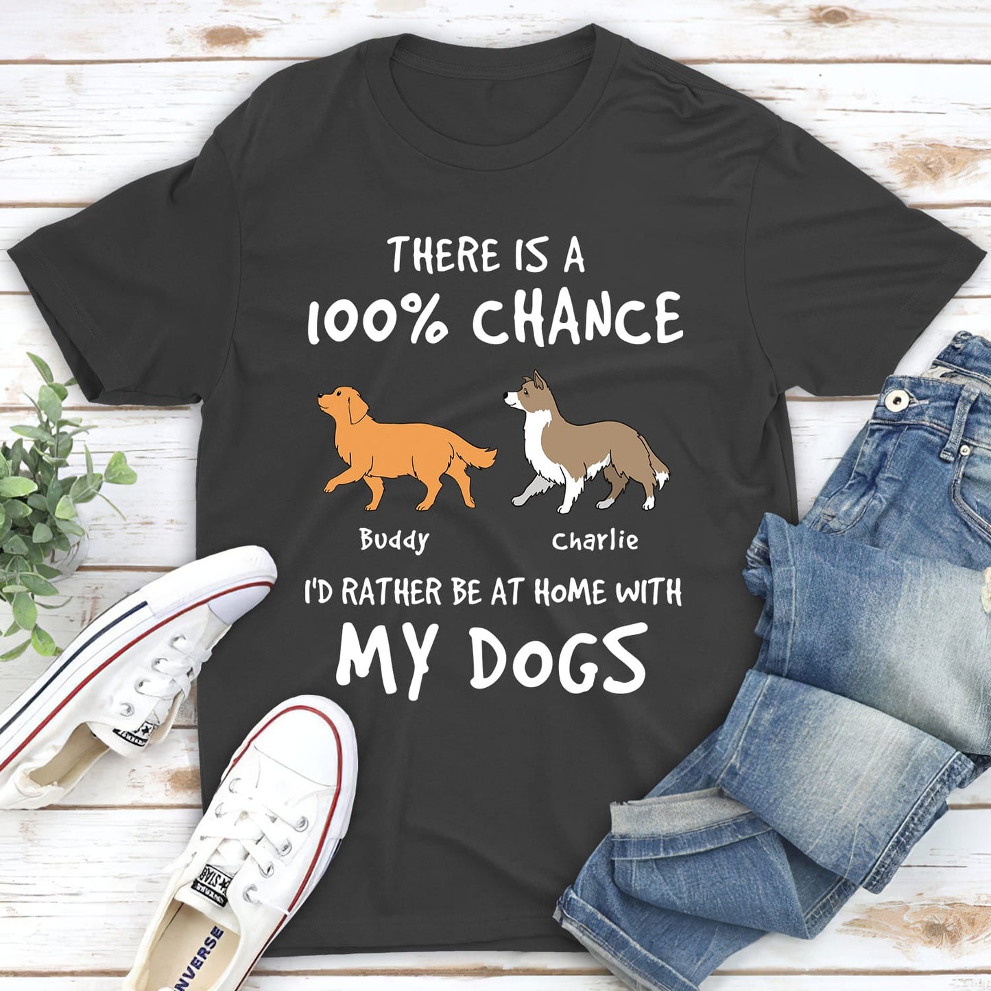 A 100% Chance - Personalized Custom Unisex T-shirt